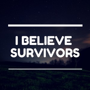 I Believe Survivors